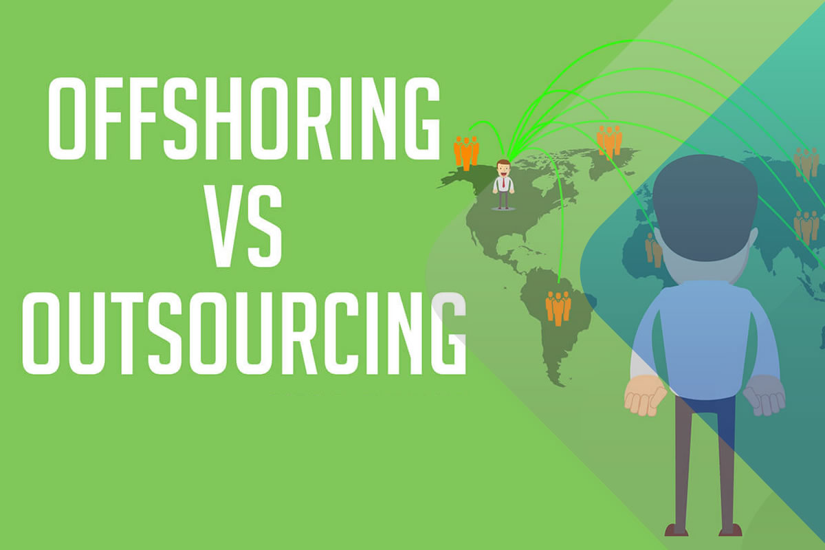 Outsourcing VS Offshoring